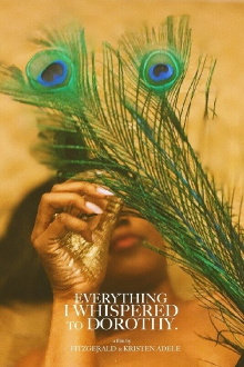 Everything I Whispered to Dorothy Trailer