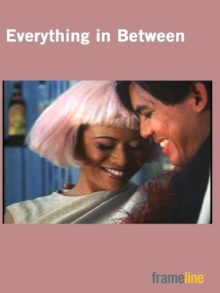 Everything in Between Trailer