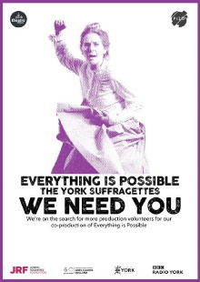 Everything is Possible: The York Suffragettes Trailer