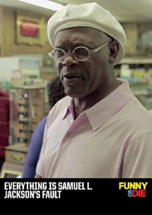 Everything Is Samuel L. Jackson's Fault Trailer