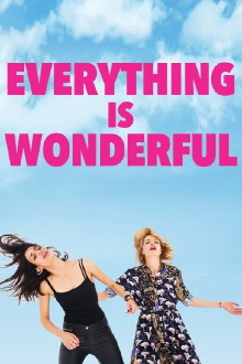 Everything is Wonderful Trailer