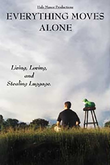 Everything Moves Alone Trailer