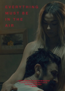 Everything Must Be In The Air Trailer