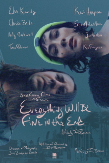 Everything Will Be Fine in the End Trailer