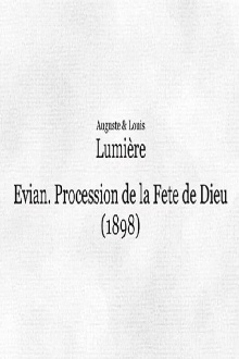 Evian: Procession de la Fête-Dieu I Trailer