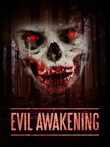 Evil Awakening Trailer
