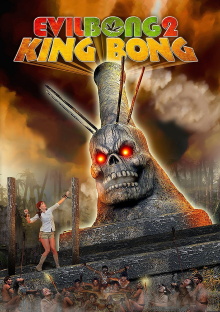 Evil Bong 2: King Bong Trailer