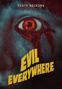 Evil Everywhere Trailer