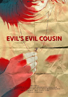 Evil's Evil Cousin Trailer