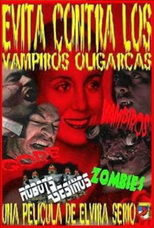 Evita against the oligarch vampires Trailer