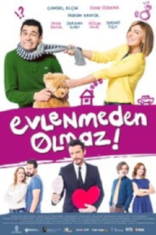 Evlenmeden Olmaz Trailer