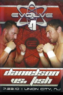 EVOLVE 4: Danielson vs. Fish Trailer