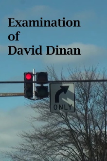 Examination of David Dinan Trailer