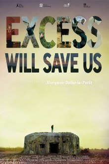 Excess Will Save Us Trailer