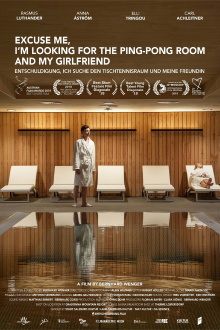 Excuse Me, I'm Looking for the Ping-pong Room and My Girlfriend Trailer