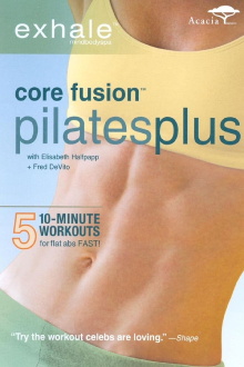 Exhale: Core Fusion - Pilates Plus Trailer