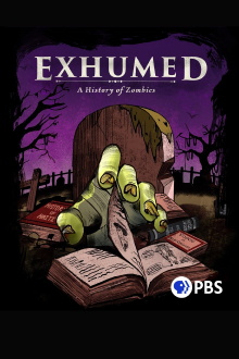 Exhumed: A History of Zombies Trailer
