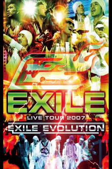 EXILE LIVE TOUR 2007 EXILE EVOLUTION Trailer