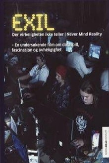 Exile - Never Mind Reality Trailer