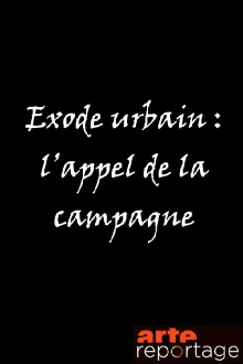 Exode urbain : l’appel de la campagne Trailer