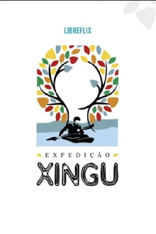 Expedição Xingu Trailer