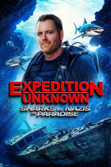 Expedition Unknown Sharks vs Nazis Trailer