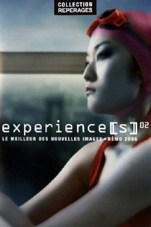 Experiences 02 - Némo Film Festival 2006 Trailer
