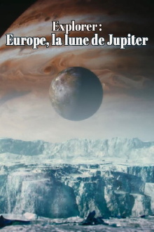 Explorer : Europe, la lune de Jupiter Trailer