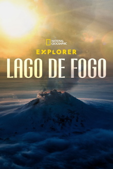 Explorer: Lake of Fire Trailer