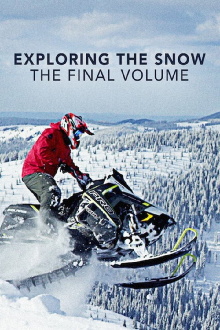 Exploring The Snow - The Final Volume Trailer