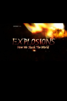 Explosions: How We Shook the World Trailer