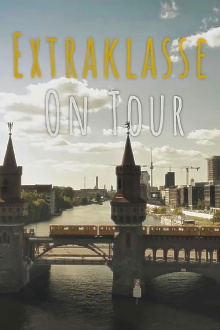 Extraklasse - On Tour Trailer