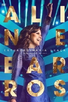 Extraordinária Graça (Ao Vivo) Trailer