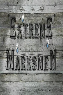 Extreme Marksmen Trailer