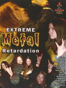Extreme Metal Retardation Trailer