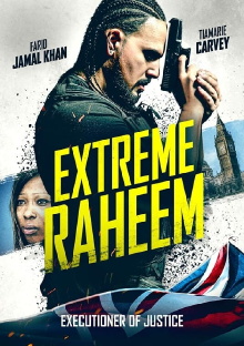 Extreme Raheem Trailer