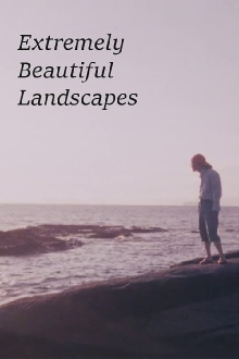 Extremely Beautiful Landscapes Trailer