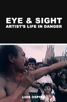 Eye and Sight: Artist's Life in Danger Trailer