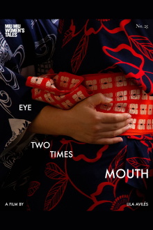 Eye Two Times Mouth Trailer