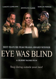 Eye Was Blind Trailer