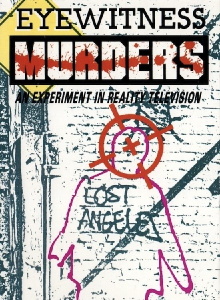 Eyewitness Murders: An Experiment in Reality Television Trailer