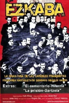 Ezkaba. La gran fuga de las cárceles franquistas Trailer