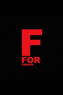 F for Freaks Trailer