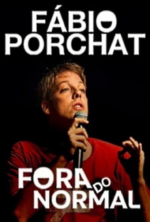 Fábio Porchat: Fora do Normal Trailer