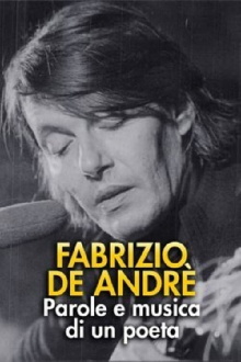 FABRIZIO DE ANDRÈ – PAROLE E MUSICA DI UN POETA Trailer