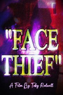 Face Thief Trailer