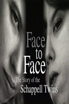 Face to Face: The Schappell Twins Trailer