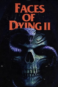 Faces of Dying II Trailer