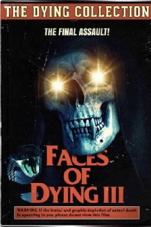 Faces of Dying III Trailer