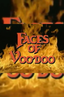 Faces of Voodoo Trailer